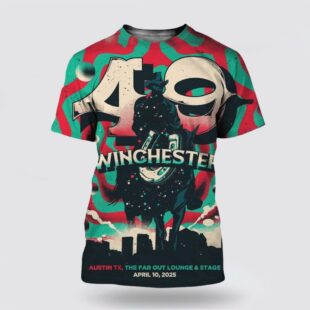 49 Winchester Austin Texas Poster At The Far Out Lounge And Stage On April 10 2025 3D T-Shirt