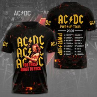 AC DC Pwr Up Tour 2025 For Those About To Rock 3D T-Shirt